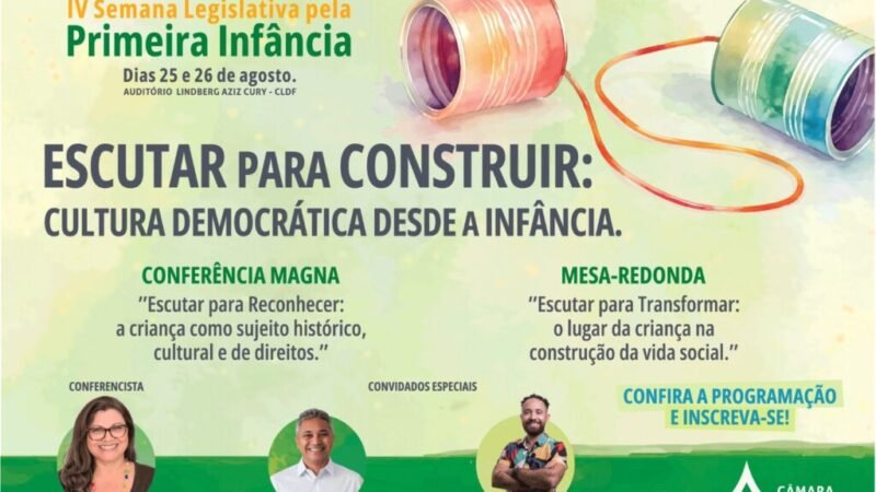 Semana legislativa traz a primeira infância para o centro do debate na CLDF